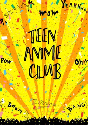 Yellow poster for Teen Anime Club
